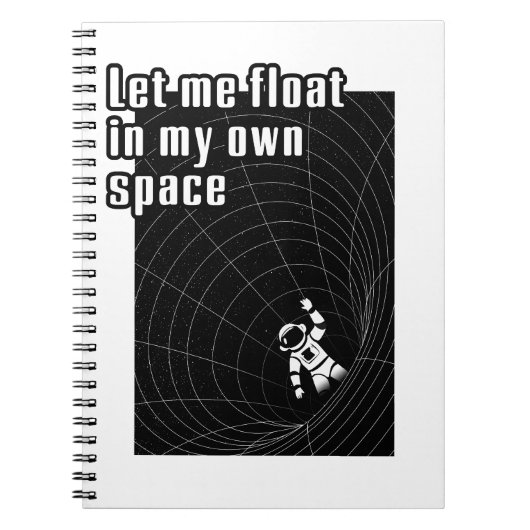 Lass mir in meinem eigenen Raum zu schweben Notizblock (Vorderseite)