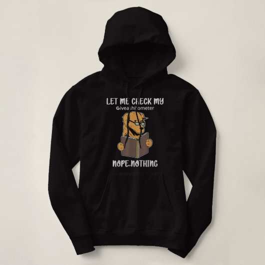 Lass mir Karo Mein Giveashitometer Nope Nichts lus Hoodie (Design vorne)