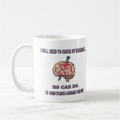 Lass mir Karo mein Zeitplan-Migräne Kaffeetasse (Links)