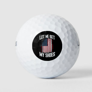 Lass mir meine Schuhe Politik Präsident Sprichwort Golfball