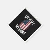 Lass mir meine Schuhe Politik Präsident Sprichwort Serviette (Ecke)