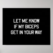 Lass mir, ob meine Bizeps dir in die Quere kommen Poster (Vorne)