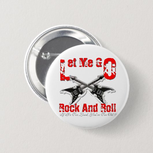 Lass mir Rock und Roll Black Button (Vorne & Hinten)