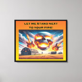 Lass mir Stand... Leinwanddruck (Vorderseite)