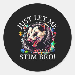 Lass mir Stim Bro Autismus Bewusstsein Angry Obesi Runder Aufkleber