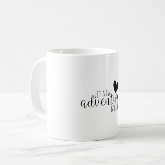 Lass neue Abenteuer Kaffeetasse (Vorderseite Links)