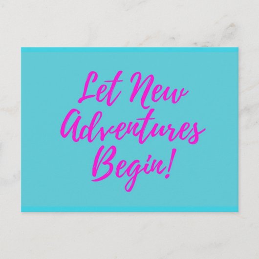 Lass neuer Abenteuer Postkarte (Vorderseite)