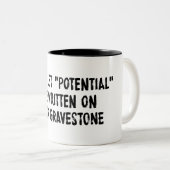 Lass nicht, dass auf deinem Graveston geschrieben Zweifarbige Tasse (VorderseiteRechts)