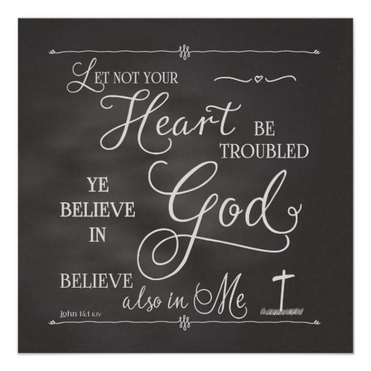 Lass nicht, dass dein Herz beunruhigt ist Poster (Vorderseite)