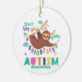 Lass nicht, dein einzigartiges Autismus-Bewusstsei Keramik Ornament (Links)