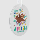 Lass nicht, dein einzigartiges Autismus-Bewusstsei Ornament (Vorderseite)