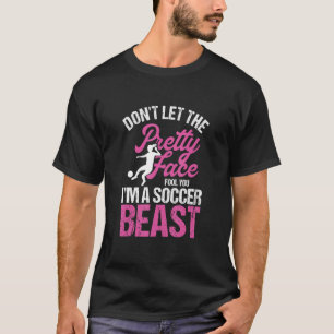 Lass nicht den Hübschen Gesichtsfohlen, den du Fuß T-Shirt