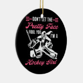 Lass nicht den Hübschen Gesichtsfohlen, du bist Ho Keramik Ornament (Rechts)