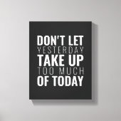 Lass nicht, gestern die inspirierende Mauerkunst a Leinwanddruck (Vorderseite)