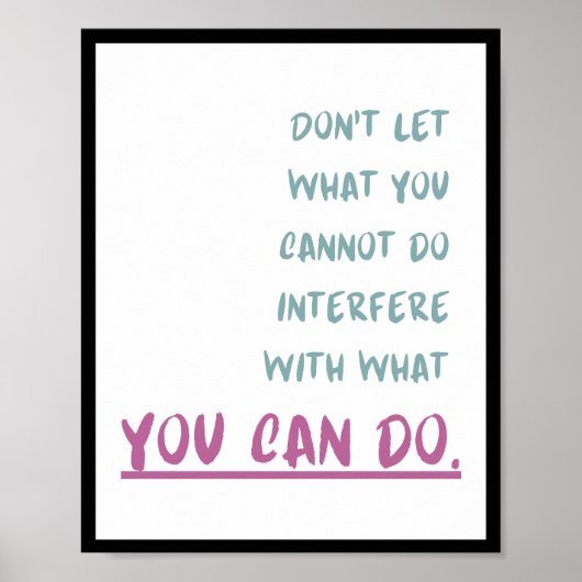 Lass nicht, was du nicht kannst, was dich stört poster (Vorne)