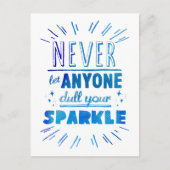 "lass nie jemandem, der dein Funkeln glättet" moti Postkarte (Vorderseite)