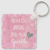 Lass nie jemandem, der dein Funken Personalisiert Schlüsselanhänger (Rückseite)