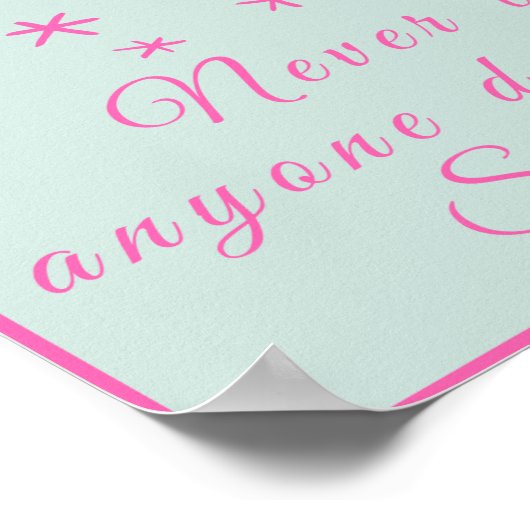 Lass nie jemandem, der dein Funkenposter entlangwe Poster (Ecke)