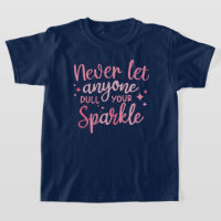 Lass nie jemandem, der deinen Sparkle verwirft