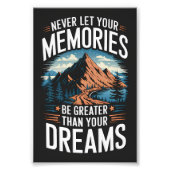 Lass niemals deine Erinnerungen größer als dein Tr Fotodruck (Vorne)