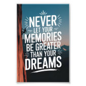 Lass niemals deine Erinnerungen größer als dein Tr Fotodruck (Vorne)