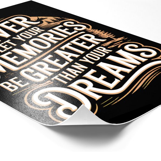 Lass niemals deine Erinnerungen größer als dein Tr Fotodruck (Ecke)