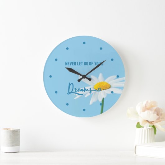 Lass niemals deine Träume weg - Niedliche weiße Da Große Wanduhr (Zuhause)