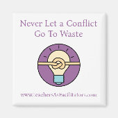 Lass niemals einen Konflikt an den verschwenderisc Magnet (Vorne)