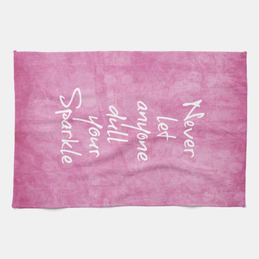 Lass niemals jemandem, der dein glänzendes Zitat v Geschirrtuch (Horizontal)