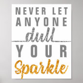 Lass niemals jemandem, der deinen Sparkle-Quote-Gl Poster (Vorne)