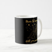 LASS NIEMAND DULI SPARKLE inspirierend Kaffeetasse (VorderseiteRechts)