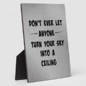 Lass niemandem, deinen Himmel in einen Deckenpreis Fotoplatte (Seite)