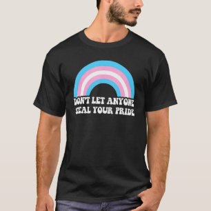 Lass niemandem, den Monat mit deinem stolzen LGBT- T-Shirt