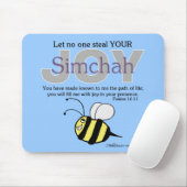 Lass niemanden, der deine Freude/Simchah stiehlt! Mousepad (Mit Mouse)