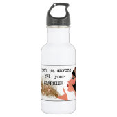 "Lass niemanden, der deinen Sparkle betäubt" Edelstahlflasche (Vorderseite)