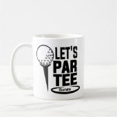 Lass Par T-Shirt Golf Funny Personalisiert Kaffeetasse (Links)