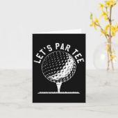 Lass Par Tee Shirt Funny Golf Player Geschenk Karte (Gelbe Blume)