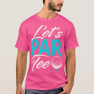Lass Partee Golf Shirt Funny Golf