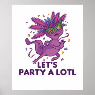 Lass Party A Lotl Mardi Gras Axolotl Pun Poster