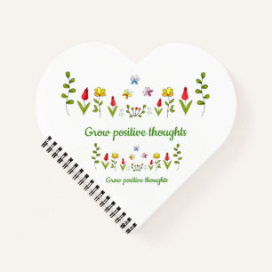 Lass positive Gedankenblumen wachsen Notizblock