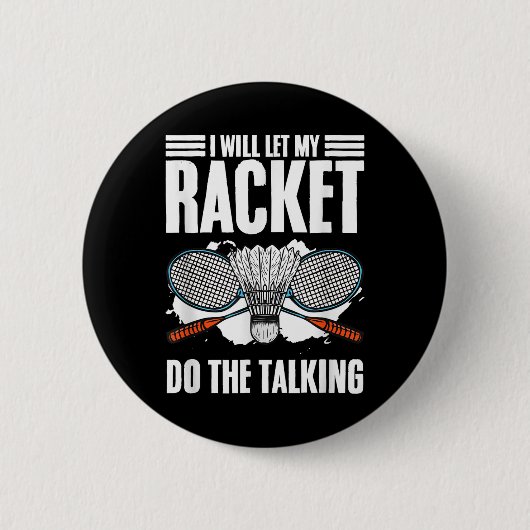 Lass Racket das Talking Shuttle Hobby Badminton. Button (Vorderseite)