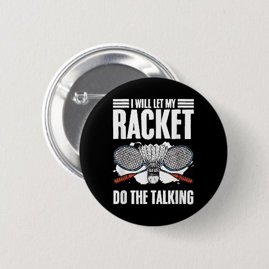 Lass Racket das Talking Shuttle Hobby Badminton. Button (Vorne & Hinten)