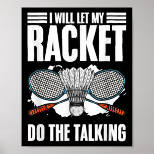Lass Racket das Talking Shuttle Hobby Badminton. Poster
