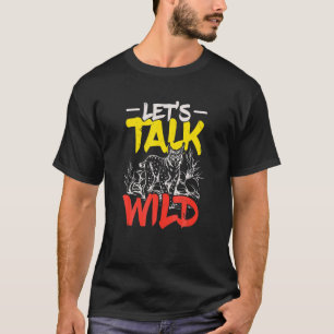 Lass S Alk Wild Animal Keeper Zookeeper Wildlife B T-Shirt