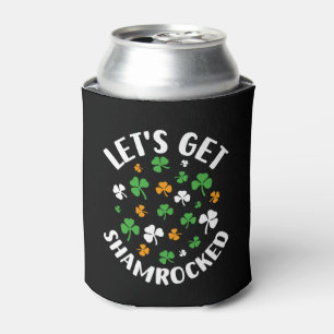 Lass s Get Shamrocked Funny St Patrick's Day Dosenkühler
