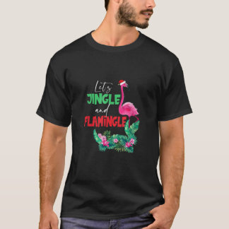 Lass s Jingle and Flamingle Funny Christmas Weihna T-Shirt