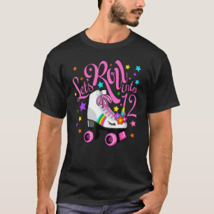Lass S Roll in den 12. Geburtstag Unicorn Roller S T-Shirt