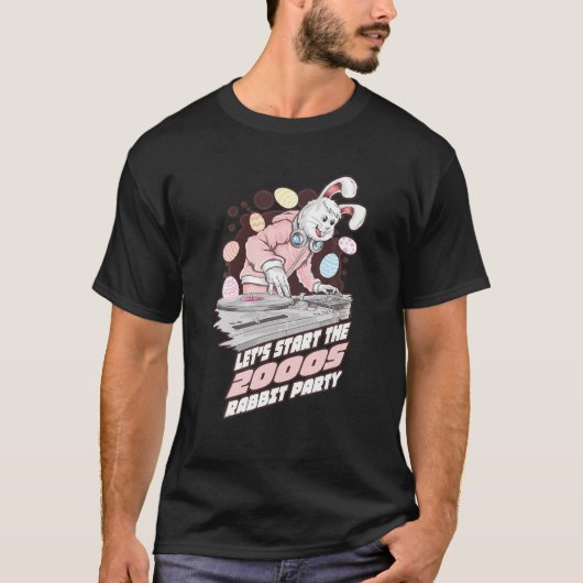 Lass’s Start Das Rabbit Party 2000S - Niedlich Bun T-Shirt (Vorderseite)