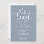 Lass’s Toast Chic Calligrafy Engagement Party Einladung (Vorderseite)