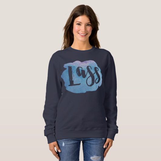 Lass, Scottish, Newcastle Dialect Sweatshirt (Vorne ganz)